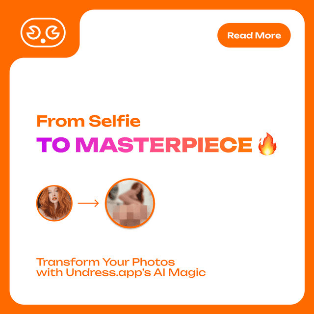 Best AI Photo Editor: Undress.app Selfie Guide 2025