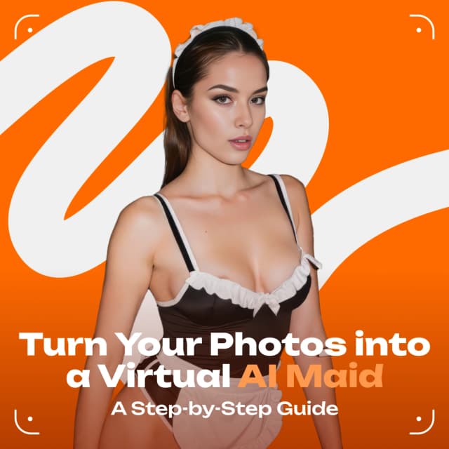 Turn Your Photos into a Virtual AI Maid — Guide to Make Sexy Maid Images for Free